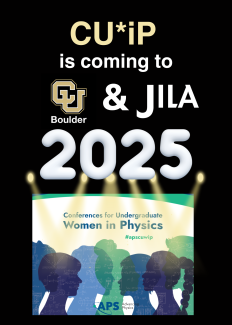 JILA and CU Boulder's Physics Department are set to host the 2025 CU*iP conference through APS